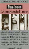 Le quartier de la mort
